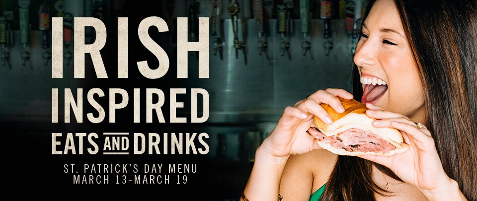 Irish inspired Eats and Drinks - St. Patrick's Day Menu March 13 - March 19